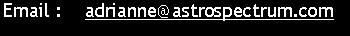 Text Box: Email :    adrianne@astrospectrum.com 