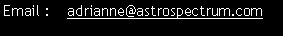 Text Box: Email :    adrianne@astrospectrum.com 